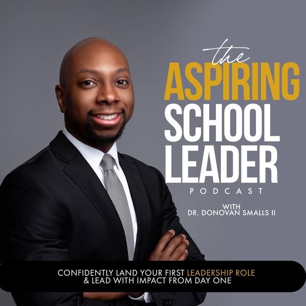 Artwork for The Aspiring School Leader Podcast
