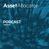 The Asset Allocator Podcast