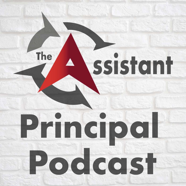 Artwork for The Assistant Principal Podcast