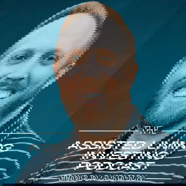Artwork for The Assisted Living Investing Podcast
