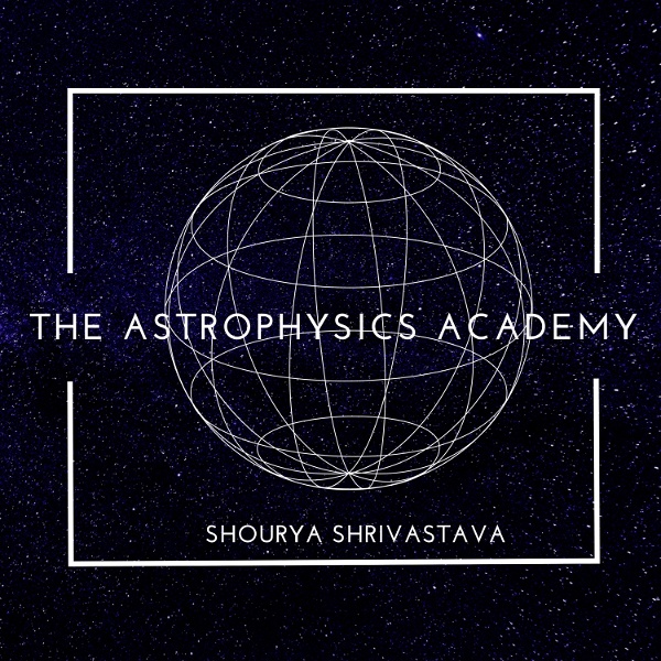 Artwork for The Astrophysics Academy: Just A Minute