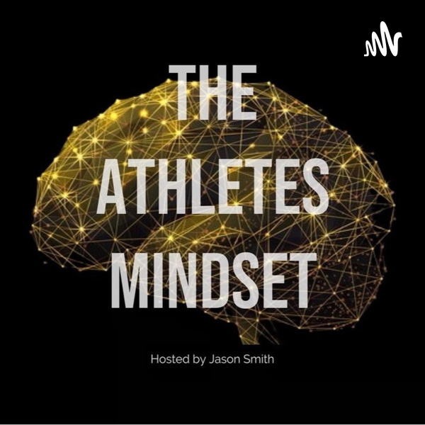Artwork for The Athletes Mindset