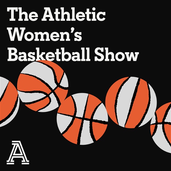 Artwork for The Athletic Women's Basketball Show