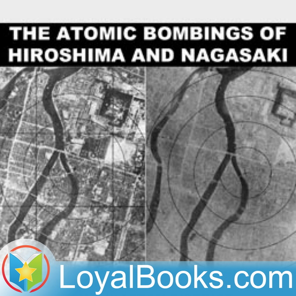 Artwork for The Atomic Bombings of Hiroshima & Nagasaki by US Army Corps of Engineers, Manhattan District
