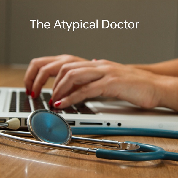 Artwork for The Atypical Doctor