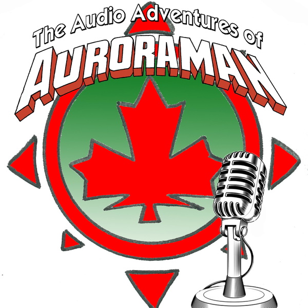 Artwork for The Audio Adventures of Auroraman