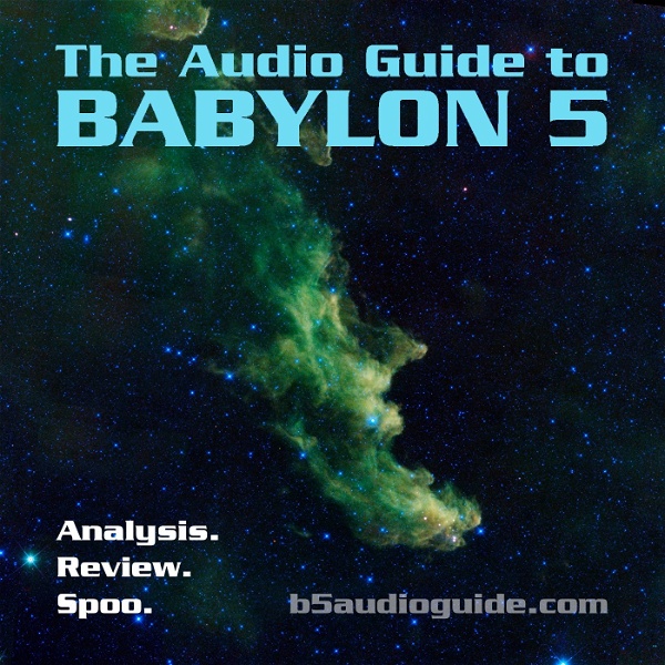 Artwork for The Audio Guide to Babylon 5