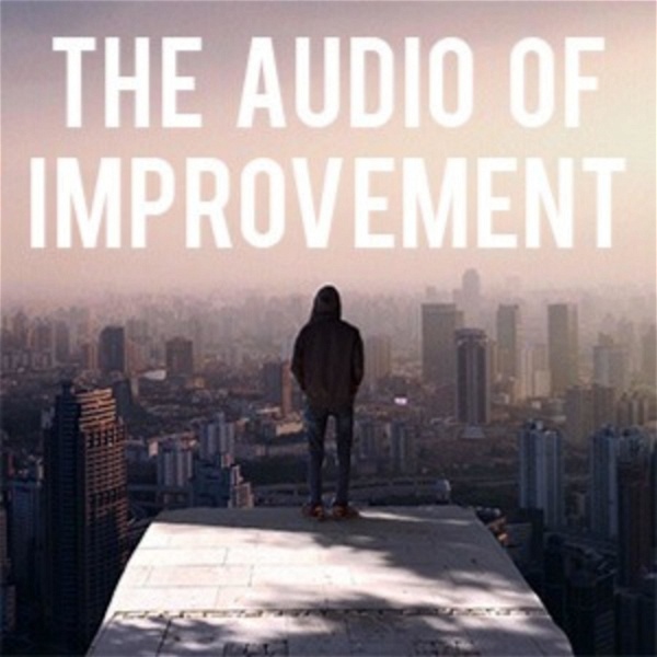 Artwork for The Audio of Improvement