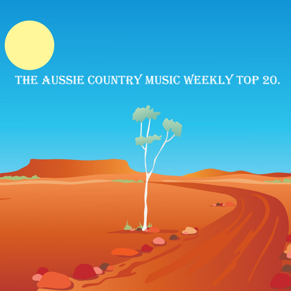 Artwork for The Aussie Country Music Weekly Top 20
