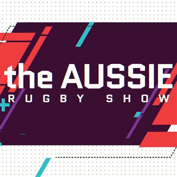 Artwork for The Aussie Rugby Show