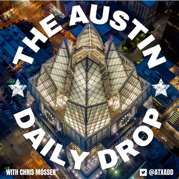 Artwork for The Austin Daily Drop