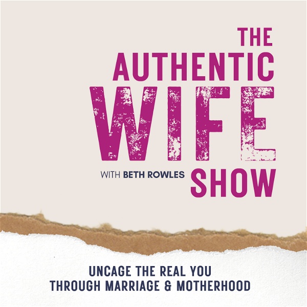 Artwork for The Authentic Wife Show