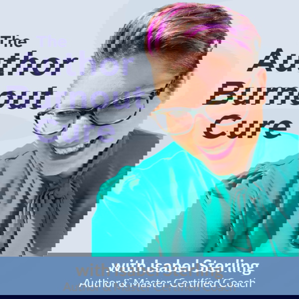 Artwork for The Author Burnout Cure