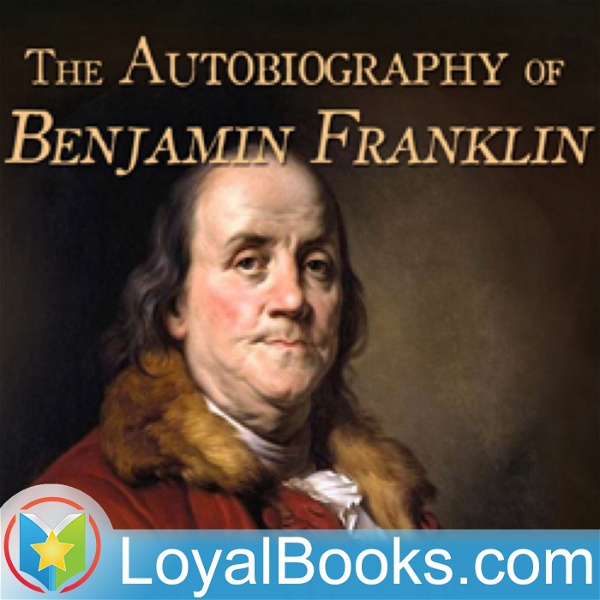 Artwork for The Autobiography of Benjamin Franklin by Benjamin Franklin