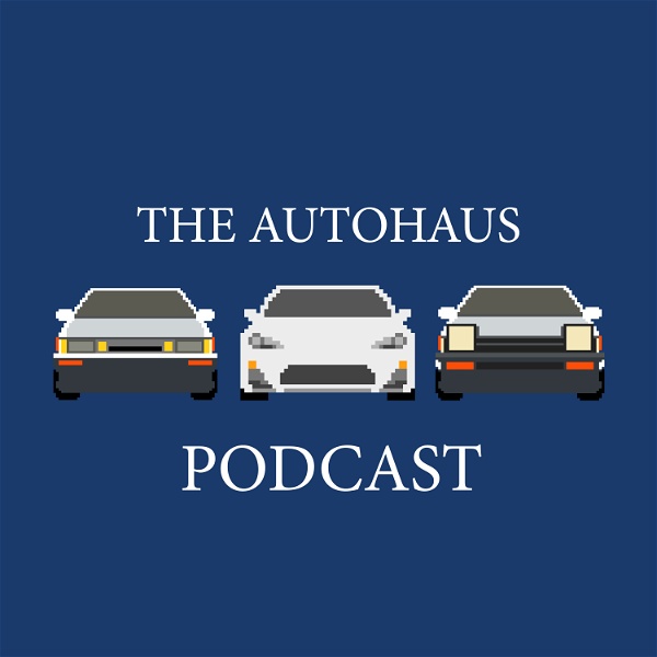 Artwork for The Autohaus Podcast