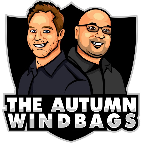 Artwork for The Autumn Windbags: The Best Las Vegas Raiders Podcast Ever!