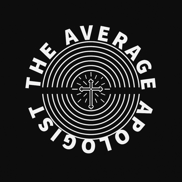 Artwork for The Average Apologist Podcast