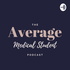 The Average Medical Student Podcast