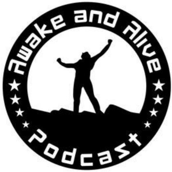 Artwork for The Awake and Alive Podcast