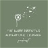 The Aware Parenting and Natural Learning Podcast
