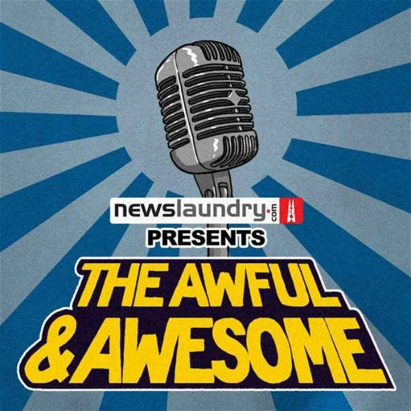 The Awful & Awesome Entertainment Wrap