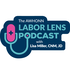 The AWHONN Labor Lens with Lisa Miller