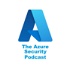 The Azure Security Podcast