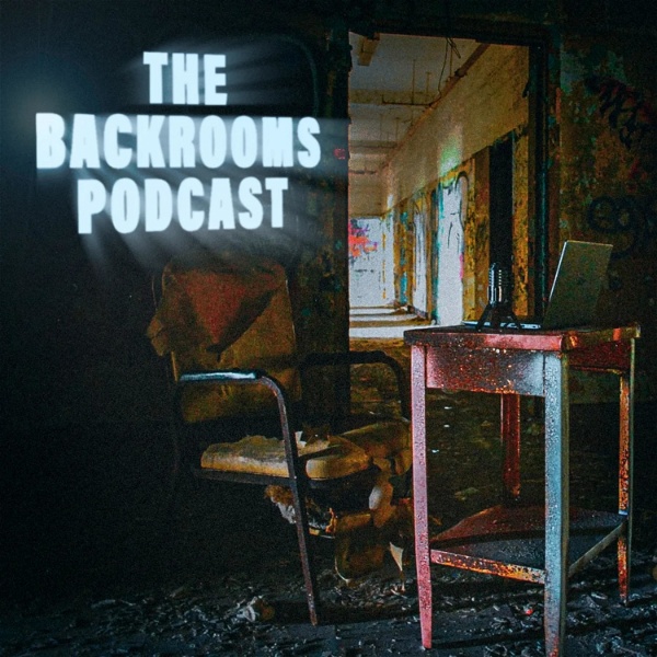 Artwork for The Backrooms Podcast