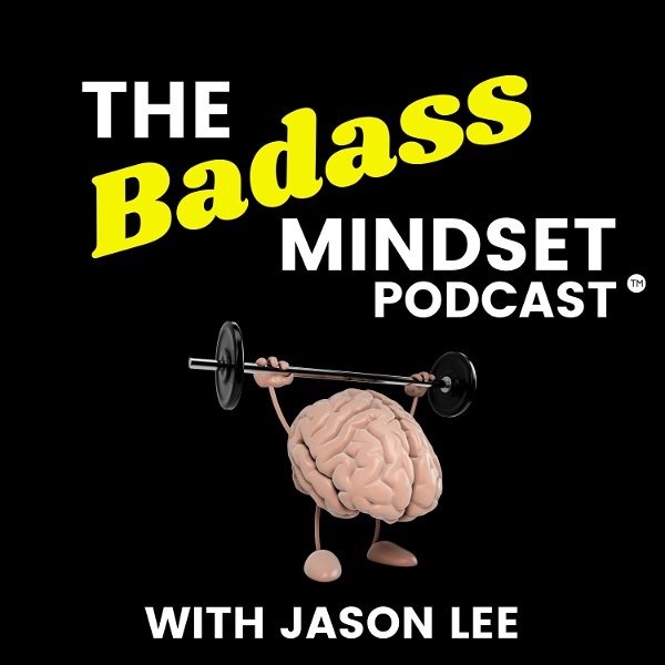 Artwork for The Badass Mindset Podcast