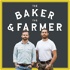The Baker & The Farmer