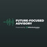 Future-Focused Advisory