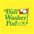 The Ball Washer Pod With Ryan Logan
