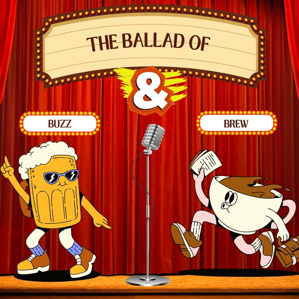 Artwork for The Ballads of Buzz and Brew