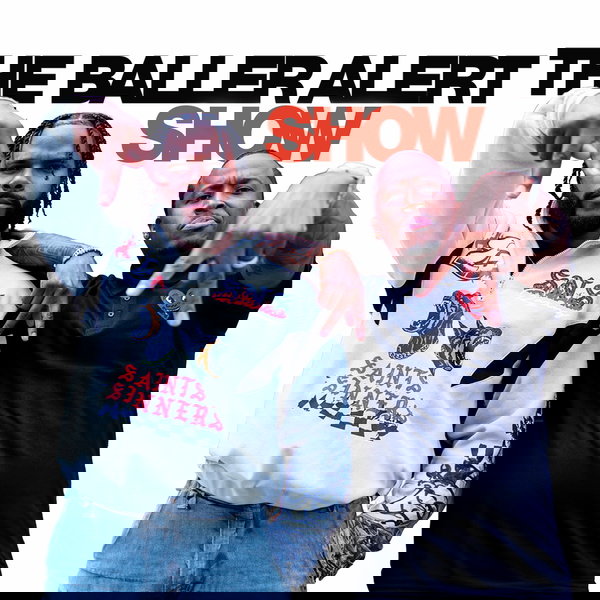 Artwork for The Baller Alert Show