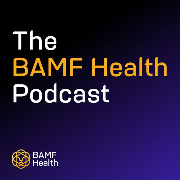 Artwork for The BAMF Health Podcast