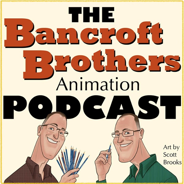 Artwork for The Bancroft Brothers Animation Podcast