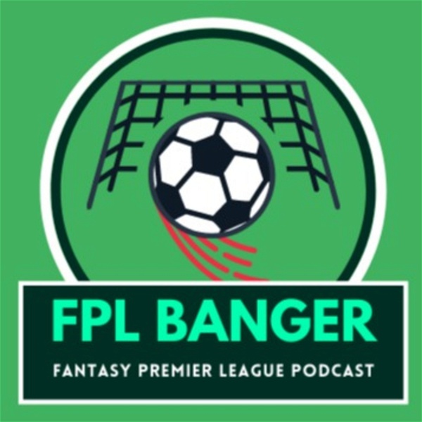 Artwork for The FPL Banger Podcast