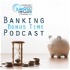 The Banking Bonus Time Podcast