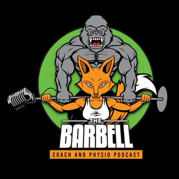 Artwork for The Barbell Coach And Physio Podcast