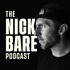 The Nick Bare Podcast