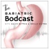 The Bariatric Bodcast