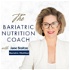 The Bariatric Nutrition Coach