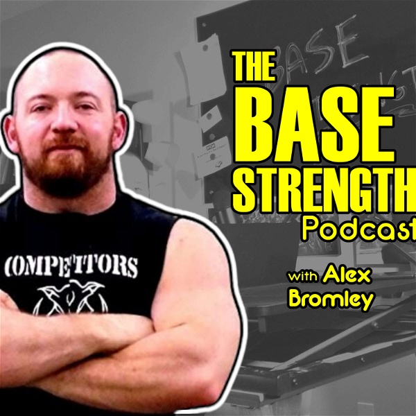 Artwork for The Base Strength Podcast