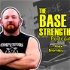 The Base Strength Podcast