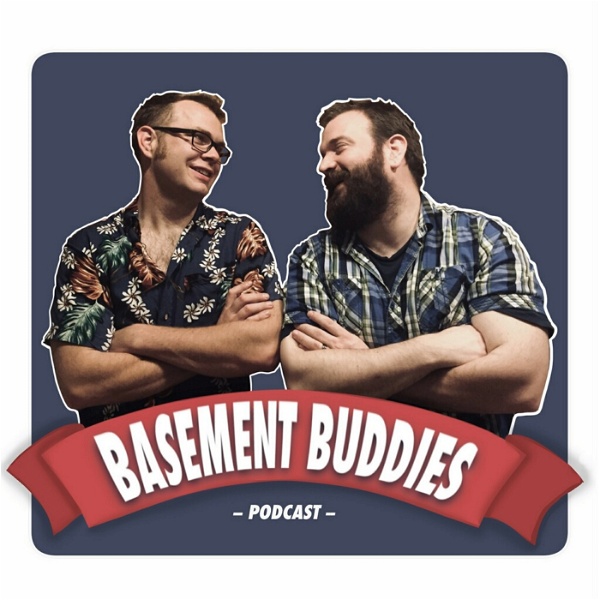 Artwork for The Basement Buddies Podcast