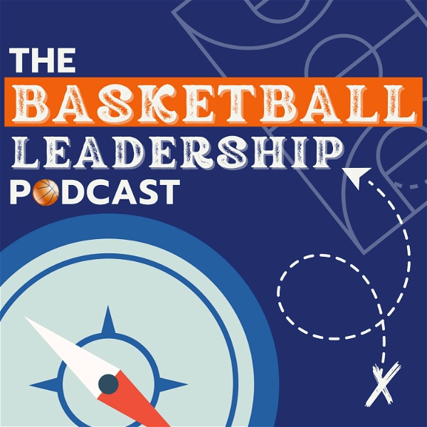Artwork for The Basketball Leadership Podcast