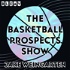 The Basketball Prospects Show with Jake Weingarten
