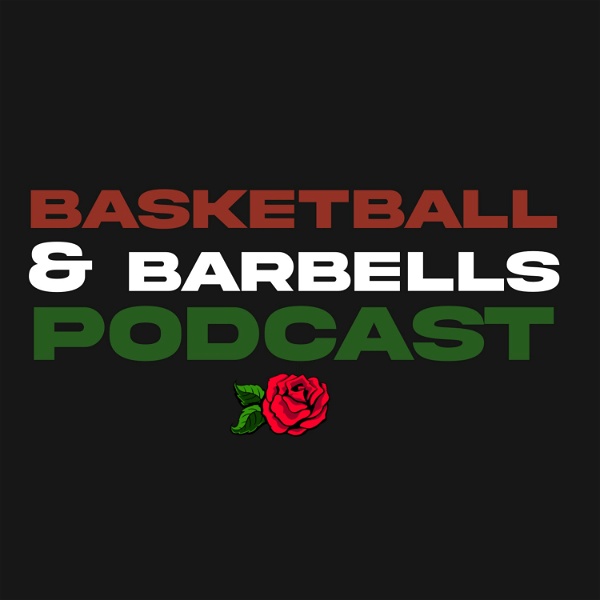 Artwork for The Basketball&Barbells Podcast