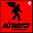 The Batsquatch Podcast.