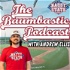 The Baumbastic Podcast